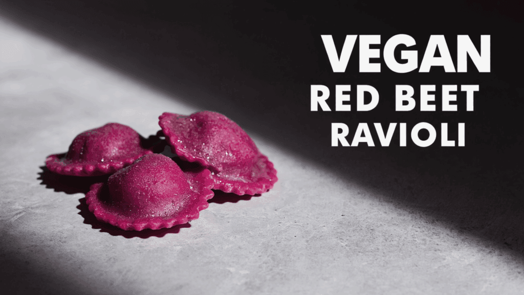 Vegan Red Beet Ravioli Cashew Ricotta Recipe