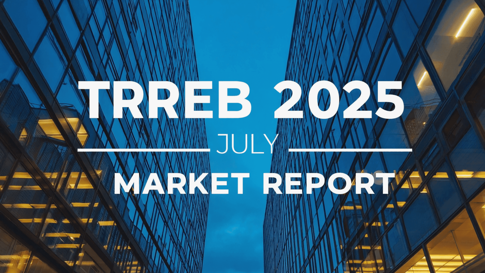 July Market Watch: GTA Prices Drop, Sales Surge