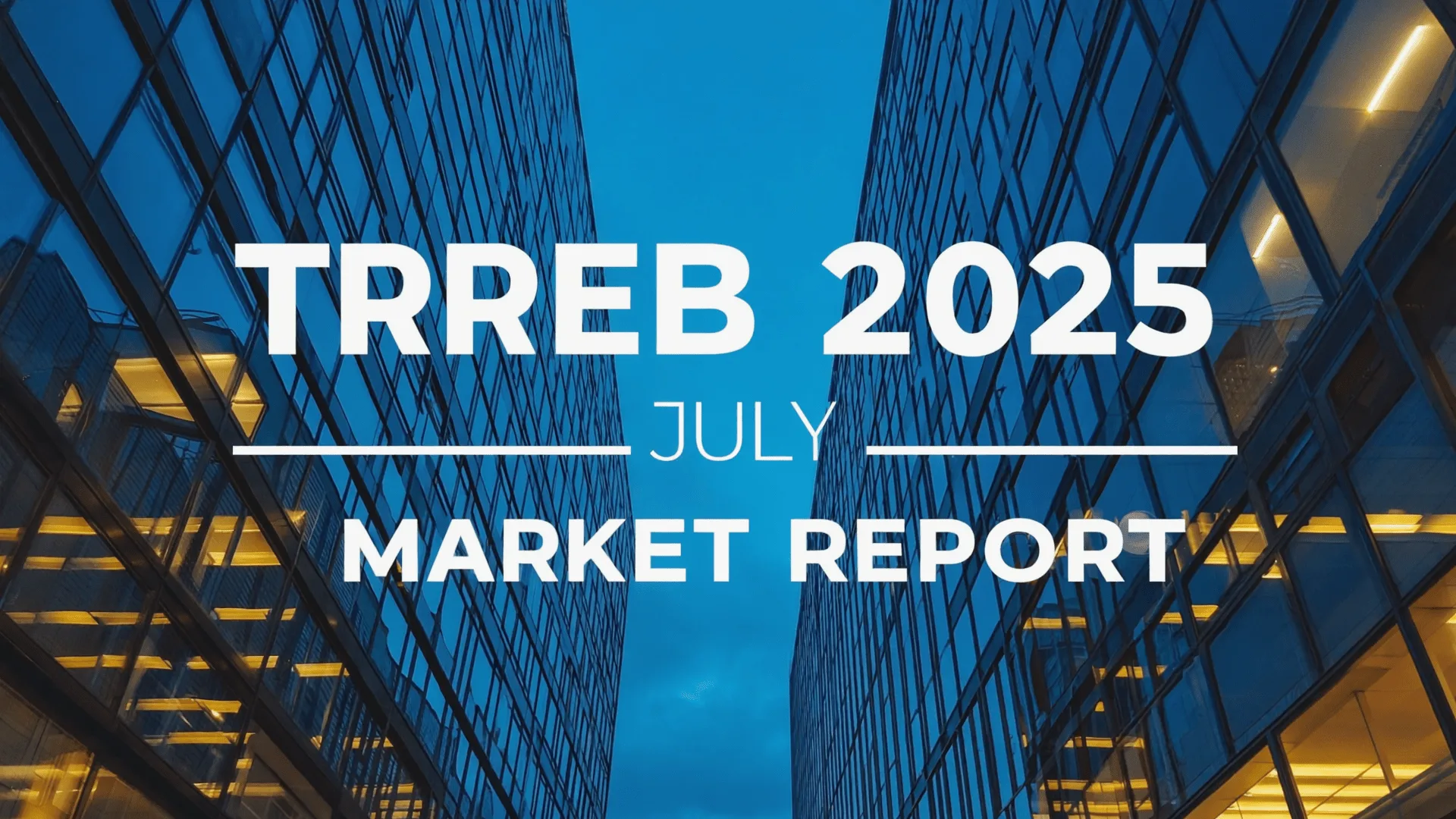 July Market Watch: GTA Prices Drop, Sales Surge