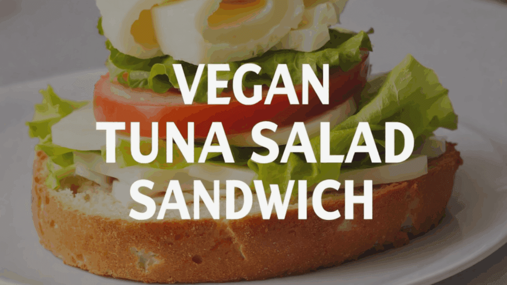 Delicious Vegan Tuna Salad Sandwich - GTA Plant-Based Living