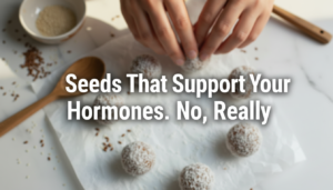 Hormone-Balancing Seed Cycling Balls | Easy Recipe